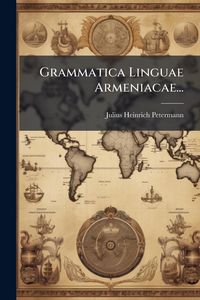 Produktbild: Grammatica Linguae Armeniacae...