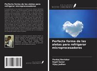 Produktbild: Perfecta forma de las aletas para refrigerar microprocesadores