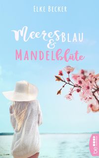 Bild vom Artikel Meeresblau & Mandelblüte vom Autor Elke Becker