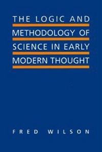 Produktbild: The Logic and Methodology of Science in Early Modern Thought