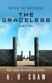 Produktbild: The Graceless (Watch the Wreckage, #2)