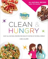 Produktbild: Hungry Girl Clean & Hungry