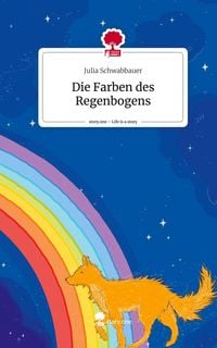 Produktbild: Die Farben des Regenbogens. Life is a Story - story.one