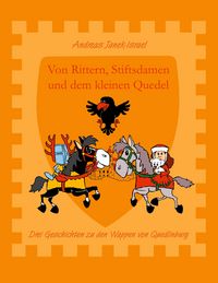Produktbild: Von Rittern, Stiftsdamen und dem kleinen Quedel