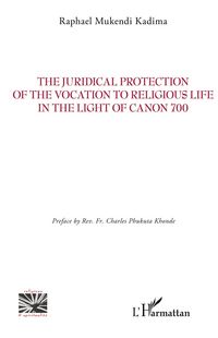 Produktbild: The Juridical Protection of the Vocation to Religious Life in the Light of Canon 700