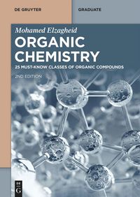 Produktbild: Organic Chemistry: 25 Must-Know Classes of Organic Compounds