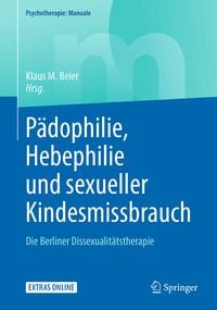 Produktbild: P&auml;dophilie, Hebephilie und sexueller Kindesmissbrauch