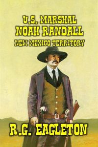 Produktbild: U.S. Marshal Noah Randall - New Mexico Territory