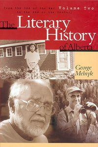 Produktbild: Melnyk, G: Literary History of Alberta Volume Two