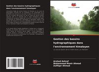 Produktbild: Gestion des bassins hydrographiques dans l'environnement himalayen