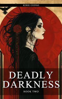 Produktbild: Deadly Darkness (Deadly Kisses, #2)