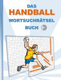 Bild vom Artikel Das Handball Wortsuchrätsel Buch vom Autor Brian Gagg