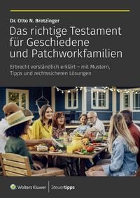 Produktbild: Das richtige Testament f&uuml;r Geschiedene und Patchworkfamilien