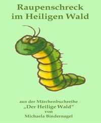 Produktbild: Raupenschreck im Heiligen Wald