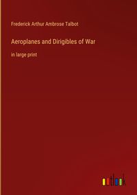 Produktbild: Aeroplanes and Dirigibles of War