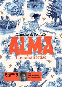 Produktbild: Alma. Tome 2: L'enchanteuse