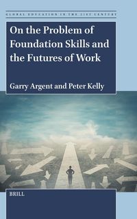 Produktbild: On the Problem of Foundation Skills and the Futures of Work