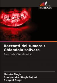 Produktbild: Racconti del tumore : Ghiandola salivare
