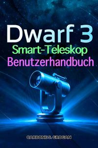 Produktbild: Dwarf 3 Smart Teleskop Benutzerhandbuch