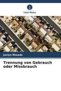 Produktbild: Trennung von Gebrauch oder Missbrauch
