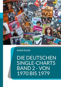 Produktbild: Die deutschen Single-Charts Band 2 - 1970 bis 1979