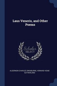 Produktbild: Laus Veneris, and Other Poems