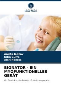Produktbild: Bionator - ein Myofunktionelles Ger&auml;t