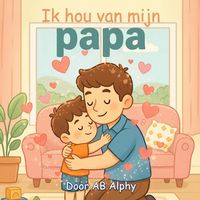 Produktbild: Ik hou van mijn papa