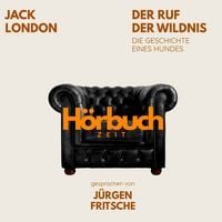 Produktbild: Der Ruf der Wildnis. Die Geschichte eines Hundes. Ein Abenteuer-Roman.