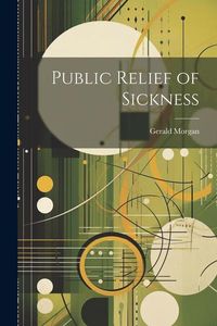 Produktbild: Public Relief of Sickness