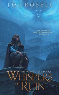 Produktbild: Whispers of Ruin (The Famine Cycle #1)