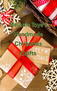 Produktbild: Melanie Toye's Handmade Christmas Craft
