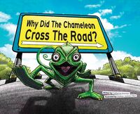 Produktbild: Why Did The Chameleon Cross The Road?