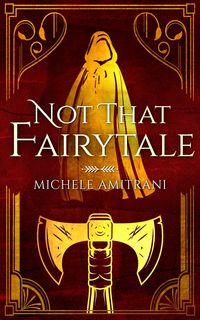 Produktbild: Not That Fairytale (Of Shadow and Light, #2)