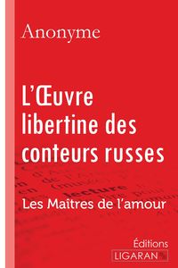 Produktbild: L'Oeuvre libertine des conteurs russes