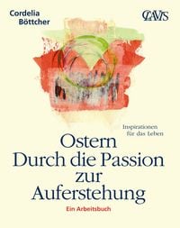 Produktbild: Ostern - Durch die Passion zur Auferstehung