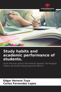 Produktbild: Study habits and academic performance of students.