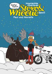 Produktbild: Steve & Wheelie - Mountainbike Abenteuer