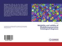 Produktbild: Reliability and validity of Rhabdomayosarcoma histological diagnosis