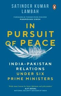 Produktbild: In Pursuit of Peace: India-Pakistan Relations Under Six Prime Ministers
