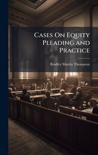 Produktbild: Cases On Equity Pleading and Practice