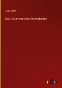 Produktbild: Das Testament eines Excentrischen