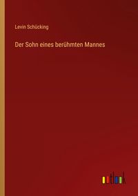 Produktbild: Der Sohn eines ber&uuml;hmten Mannes