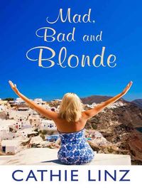 Produktbild: Mad, Bad and Blonde
