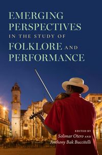 Produktbild: Emerging Perspectives in the Study of Folklore and Performance