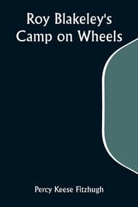 Produktbild: Roy Blakeley's Camp on Wheels