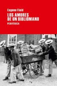 Produktbild: Los Amores de Un Bibli&oacute;mano