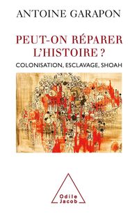 Produktbild: Peut-on reparer l'histoire ?