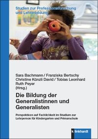 Produktbild: Die Bildung der Generalistinnen und Generalisten