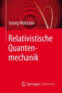Produktbild: Relativistische Quantenmechanik
